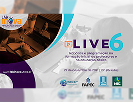 Live 6: Robótica e programação na formação inicial de professores e na educação básica